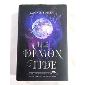 The Black Witch Chronicles: The Demon Tide by Laurie Forest Hardcover